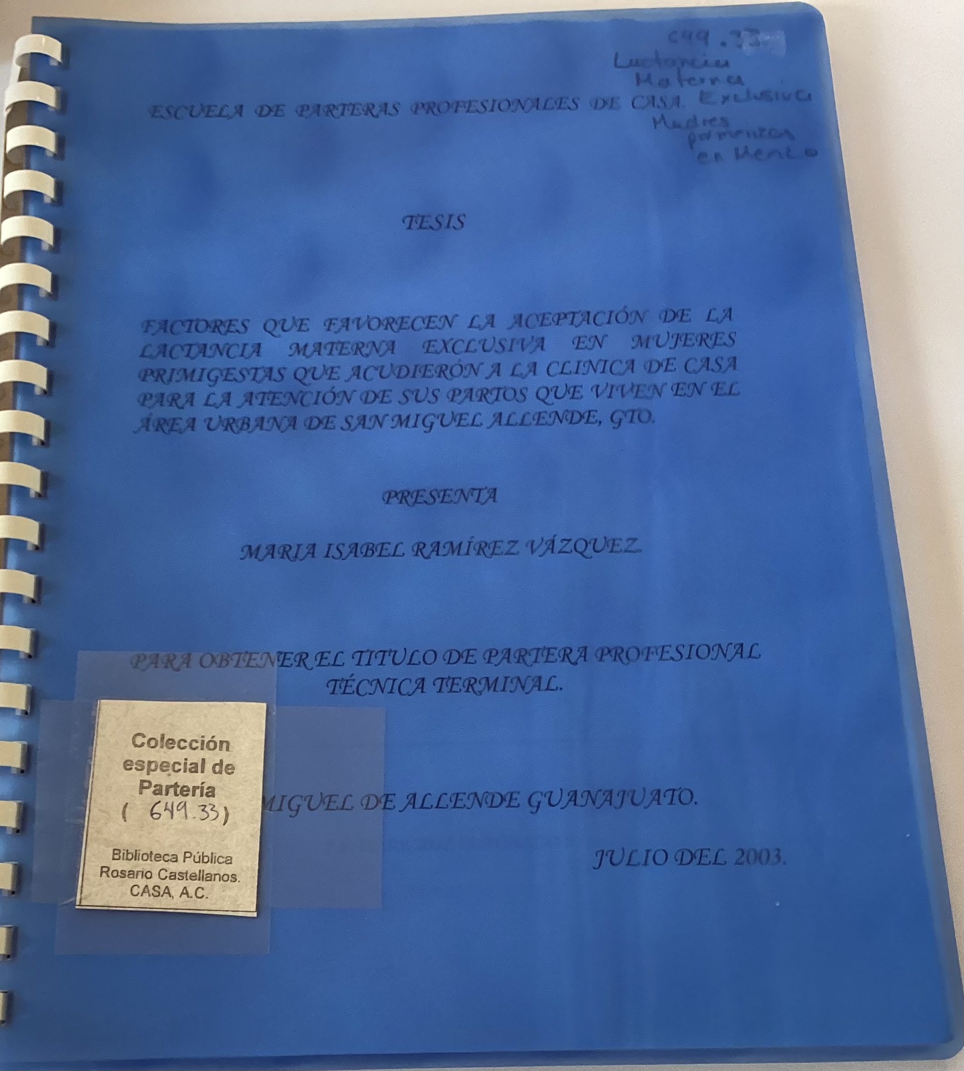 Portada de Factores que favorecen la aceptación de la lactancia materna exclusiva en mujeres primigestas que acudieron a la clínica de CASA para la atención de sus partos que viven en el área urbana de San Miguel de Allende, Gto.