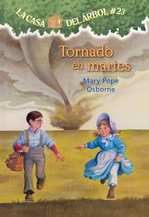 La casa del árbol #23: Tornado en martes
