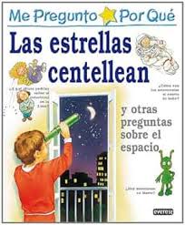 Me pregunto por qué las estrellas centellean: Y otras preguntas sobre el espacio