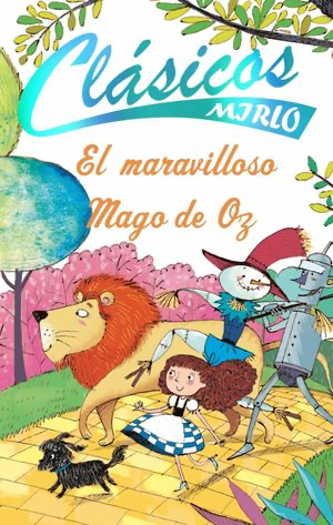 El maravilloso mago de Oz: Clásicos mirlo