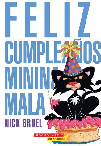 Feliz cumpleaños Minina Mala