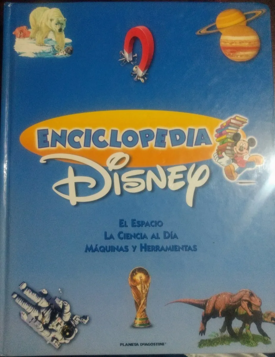 El espacio, la ciencia al día maquinas y herramientas: Enciclopedia Disney