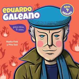 Eduardo Galeano: Para niñas y niños