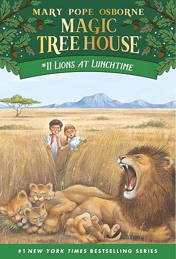 Magic tree house #11: Lions at lunchtime