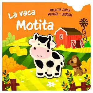 La vaca motita: Amiguitos suaves, ruidosos y curiosos