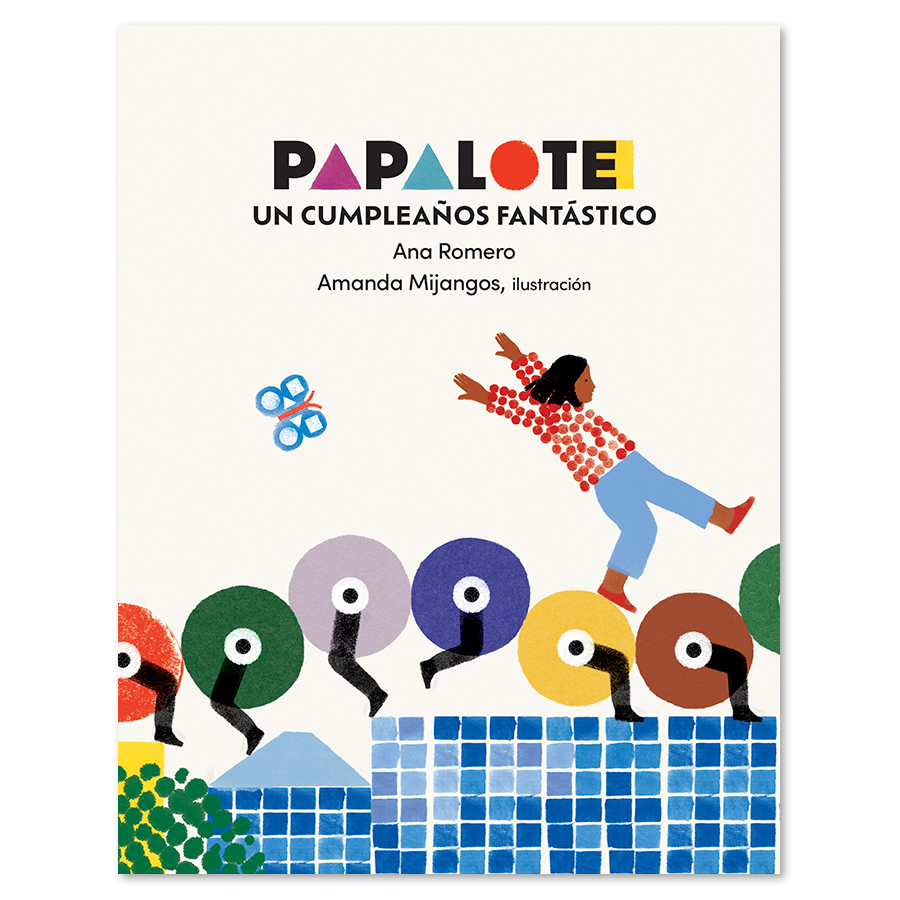 Papalote: Un cumpleaños fantástico