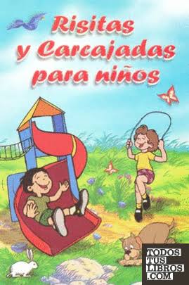 Risitas y carcajadas para niños