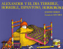 Alexander y el dia terrible; horrible, espantoso, horroroso