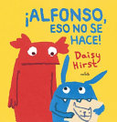 ¡Alfonso,  eso no se hace !