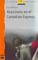 Asesinato en el Canadian Express: El Barco de Vapor 