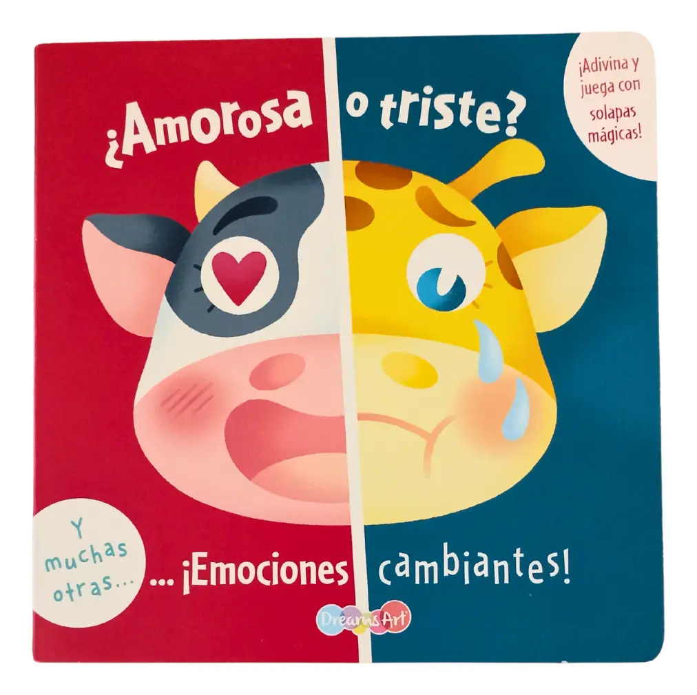 ¿Amorosa o triste?: Y muchas otras ¡emociones cambiantes! Con solapas mágicas