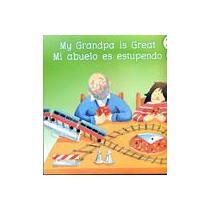 My grandpa is great: Mi abuelo es estupendo