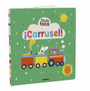 ¡Carrusel!: Toca, Toca