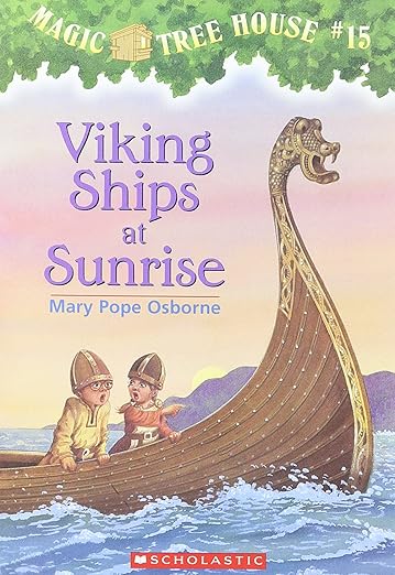 Magic tree house #15: Viking ships at sunrise