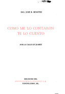 como me lo contaron te lo cuento