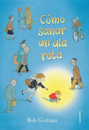 Como Sanar Un Ala Rota