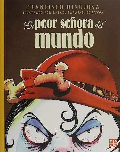 La peor señora del mundo