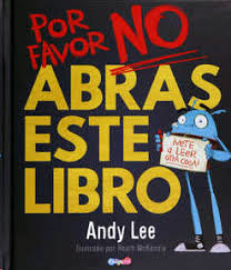 Por favor no abras este libro: ¡Vete a leer otra cosa!
