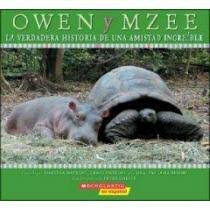 OWEN Y MZEE: La verdadera historia de una amistad