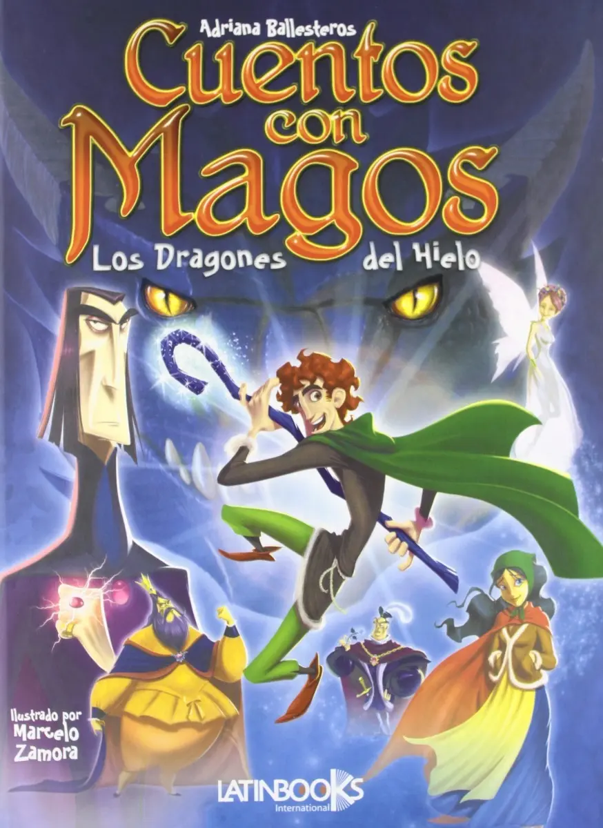 Cuentos con magos: Los dragones del hielo