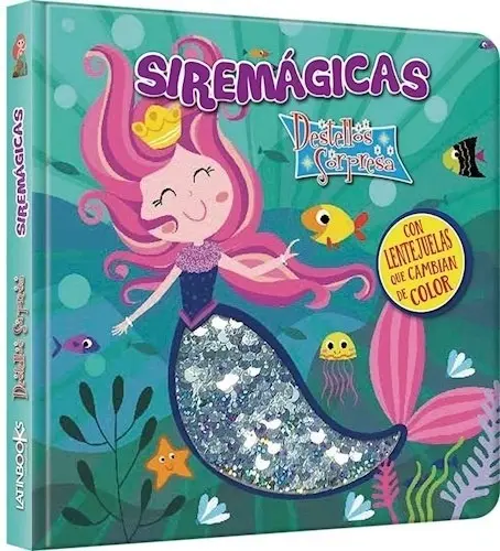 Siremágicas: Destellos sorpresa