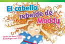 El Cabello rebelde de Maddy: -