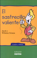El Sastrecillo valiente: Cuentos clasicos 