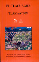 El tlacuache: Tlakwatsin