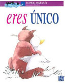 Eres único