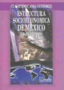 Estructura socioeconomica de mexico