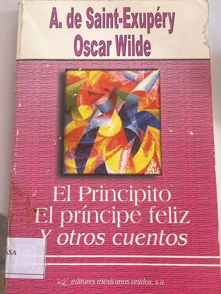 El Principito, el príncipe feliz y otros cuentos