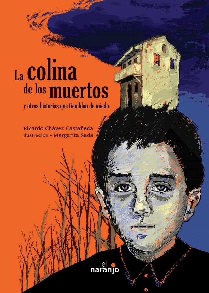 La colina de los muertos: Y otras historias que tiemblan de miedo