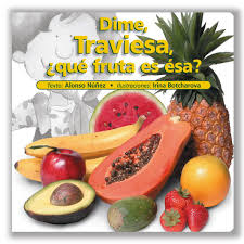 Dime, traviesa, ¿Qué fruta es esa?