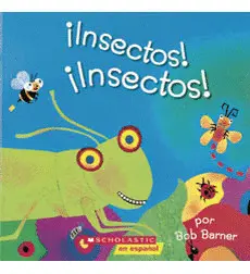 ¡Insectos! ¡Incectos!