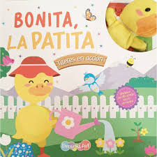 Bonita, la patita: Títeres en acción