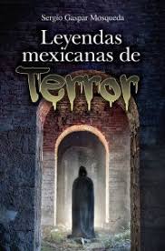 Leyendas mexicanas de terror