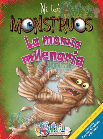 Ni tan monstruos: La momia milenaria