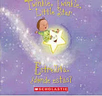 Twinkle, twinkle little star: Estrellita, ¿Donde estas?