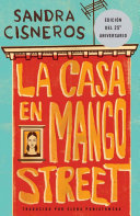 La Casa De Mango Street: Edicion del 25º
