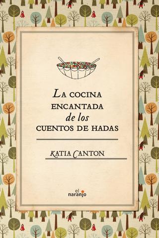 La cocina encantada de los cuentos de hadas
