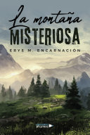 La montaña misteriosa : Mundo encantado