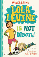 Lola Levine: ¡No es mala!