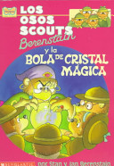 Los osos scouts Berenstaun y la bola de cristal magica