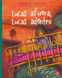 Lucas afuera Lucas adentro
