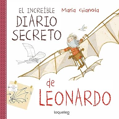 El increíble diario secreto de Leonardo
