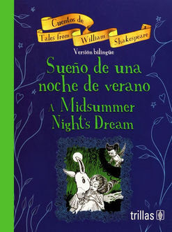 Sueño de una noche de verano: A midsummer night's dream