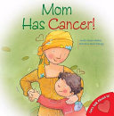 Mamá tiene cancer: valores y responsabilidad