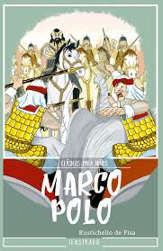 Marco Polo: Clásicos para niños