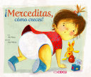 ¡Merceditas, cómo creces!