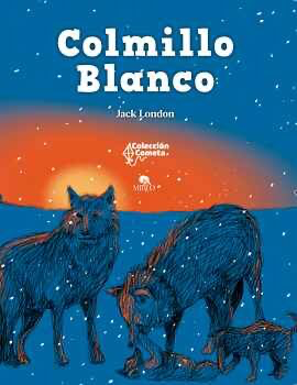 Colmillo blanco: Colección Cometa